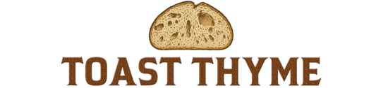 Toast Thyme